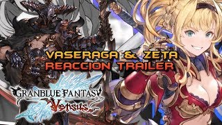 TRAILER GAMEPLAY de VASERAGA y ZETA! SON BRUTALES!!! GRANBLUE FANTASY VERSUS (VÍDEO REACCIÓN) TRAILER GAMEPLAY de VASERAGA y ZETA! SON BRUTALES!!! GRANBLUE FANTASY VERSUS (VÍDEO REACCIÓN)
