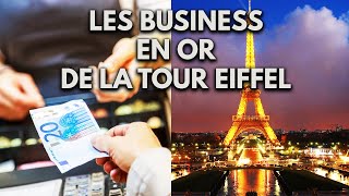 LES BUSINESS EN OR DE LA TOUR EIFFEL