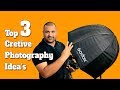 3 Top Creative Photography idea