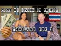 Cost Of Living In Phuket Thailand 🇹🇭 Part 2 For 2