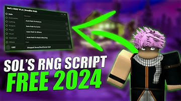 Sols Rng Script Hack 2024 | FAST Auto Roll AURA HACK | INF BOOST ITEM LUCK | OP CHEAT 2024