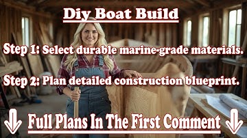 DIY Boat Build Step by Step With MyBoatPlans 518 Boat Plans