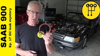 SAAB 900 Oil Leak Mystery -Ep.17