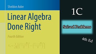 Linear Algebra Done Right | 1C - All Problems (4th ed)