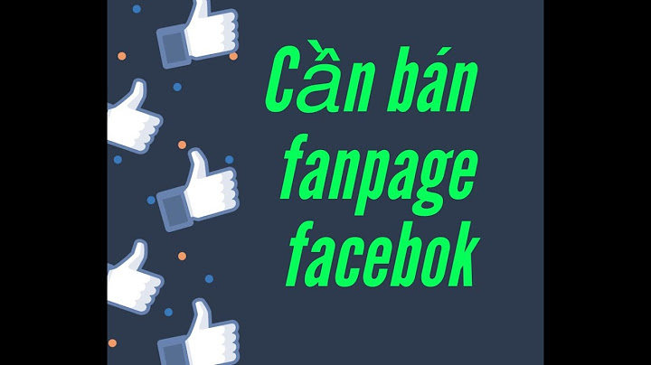 Bán 1 page 10k like được bao nhiêu tiền