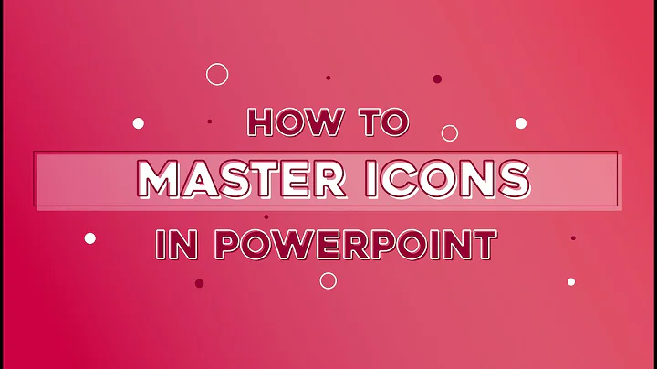 How to Master Icons in PowerPoint