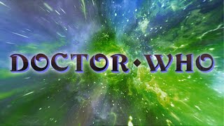 Doctor Who | The Bohemian Doctor Adventures | Title Sequence