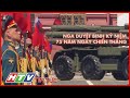 NGA DUYỆT BINH KỶ NIỆM 75 NĂM NGÀY CHIẾN THẮNG CUỘC CHIẾN TRANH VỆ QUỐC VĨ ĐẠI | HTV TIN TỨC