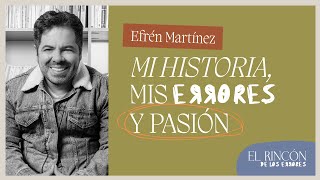 Cuando pierdes la libertad - Efrén Martínez | El Rincón de los errores T2