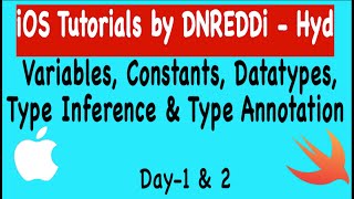 Swift Tutorial-Day1: Variables, Constants, Datatypes, Type Inference, Type Annotation, Tuples