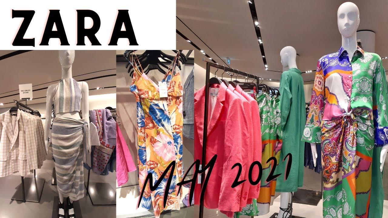 ZARA NEW SPRING SUMMER FASHION TRENDS MAY 2021 COLLECTIONS YouTube