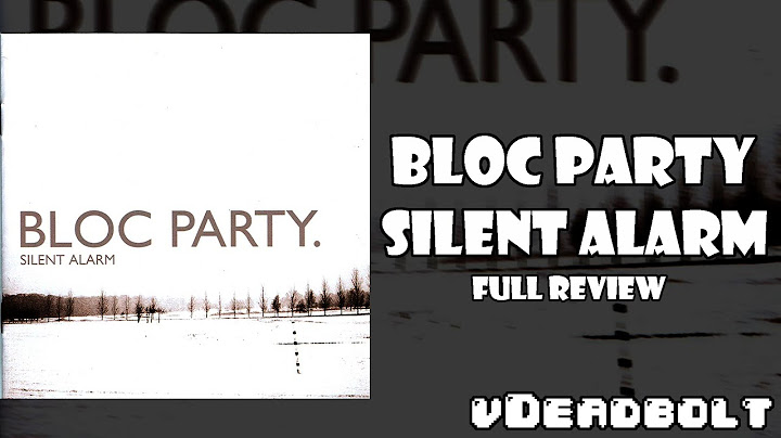 Block party silent alarm tour review năm 2024