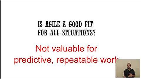 Agile: When to Use and When NOT to! - Agile Software Development
