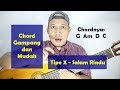 Download Lagu Chord Gampang dan Mudah - Tipe X SALAM RINDU - dari G Mayor TUTORIAL GITAR