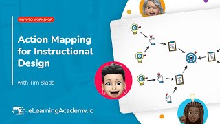 Action Mapping for Instructional Design | How-To Workshop