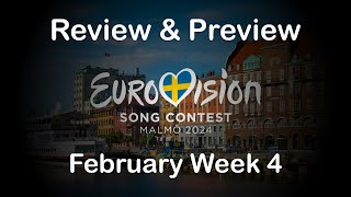 #Eurovision2024 Review & Preview: February, Week 4