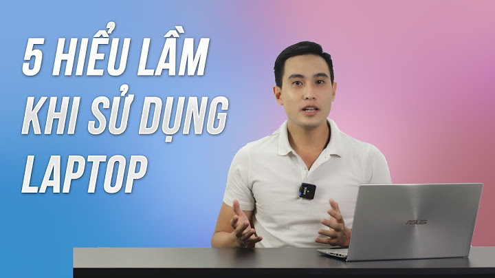 Lap top ngủ nhiều có bị sao không năm 2024