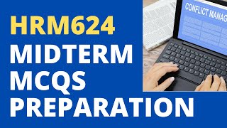 HRM624 Midterm Preparation Solved MCQs
