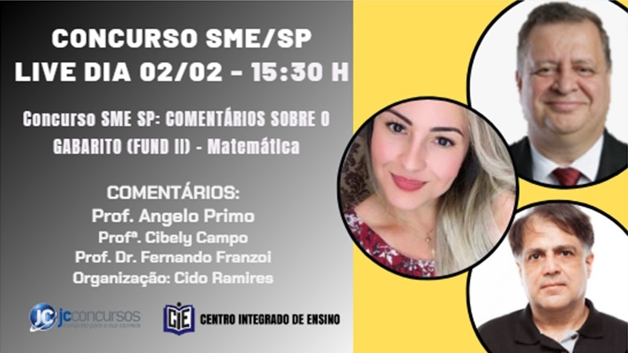 Concurso SME SP: COMENTÁRIOS SOBRE O GABARITO  (FUND II) – Ensino Médio - ESPECÍFICA DE MATEMÁTICA
