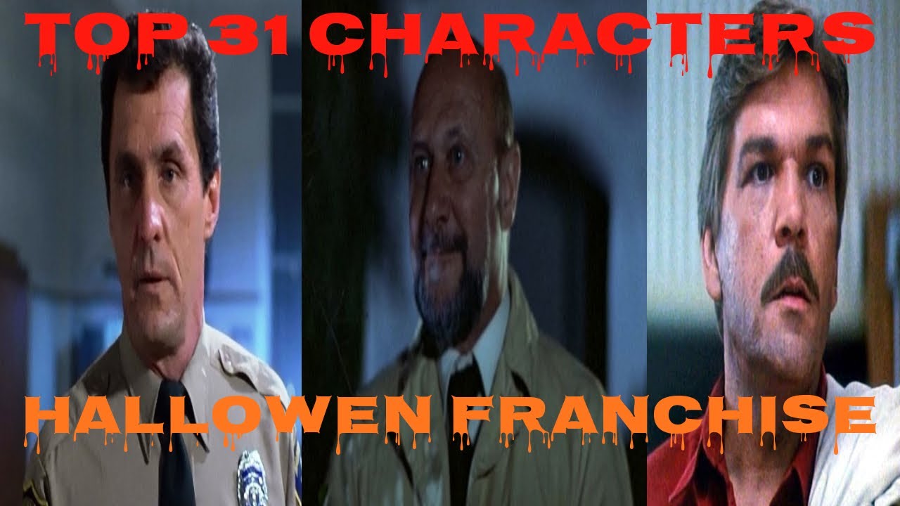Halloween Franchise Ranking the top 31 characters YouTube