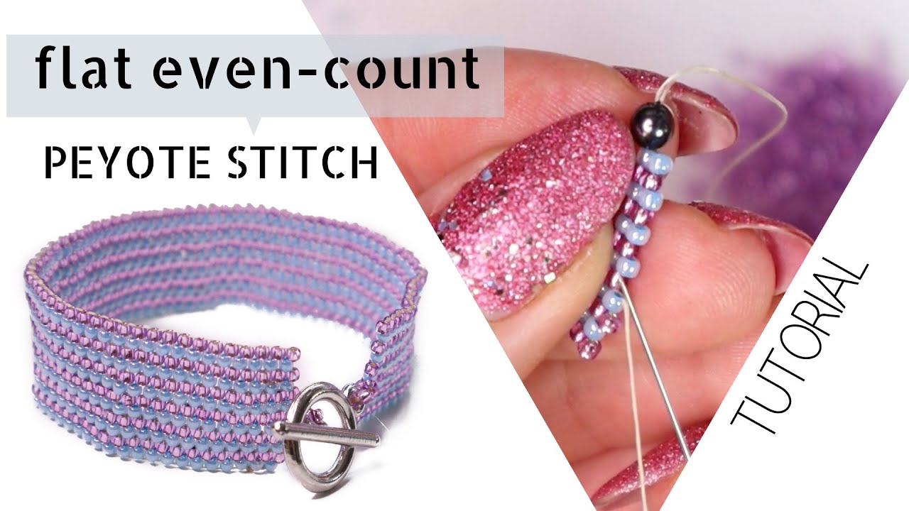 Flat even count peyote stitch tutorial | Peyote tutorial | Bead bracelet