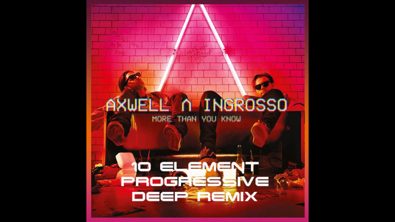 Axwell more than you. Axwell ingrosso обложка. Axwell ingrosso more than you. More than you know Axwell ingrosso обложка. More than you know Себастьян Ингроссо.
