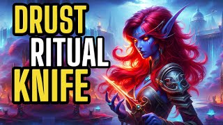 How to Get the Drust Ritual Knife Toy in World of Warcraft