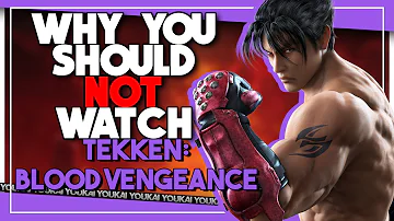 TEKKEN: BLOOD VENGEANCE 💩💩💩 | Why You Should NOT Watch