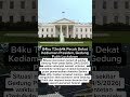 B4ku T3mb4k Pecah Dekat Kediaman Presiden, Gedung Putih Lockdown. #videoshorts #shorts #presiden #.
