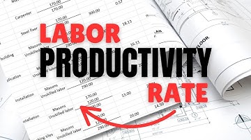 What is the productivity rate for labors in construction projects, with productivity examples.