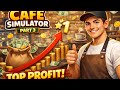 My Cafe Simulator Part 3 | Cafe Profit Boom 💰🔥 Top Earnings Gameplay