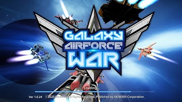 Galaxy Airforce War Android/ iOS GAMEPLAY