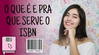 O Que É E Pra Que Serve O Isbn Marina Blanc