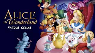 Alice in Wonderland (1951) fandub collab - Alice meets The Doorknob