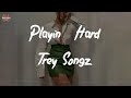 Trey Songz Playin Hard Lyric Video mp3