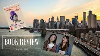 "Whatever Happened To Interracial Love" Review [BOTM Club Pick]