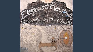 Video thumbnail of "Elephant Revival - Break in the Clouds"