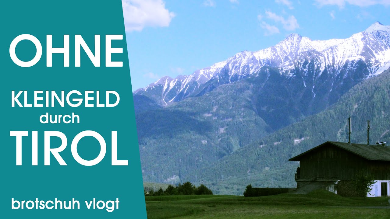 OHNE KLEINGELD in Tirol - brotschuh vlog