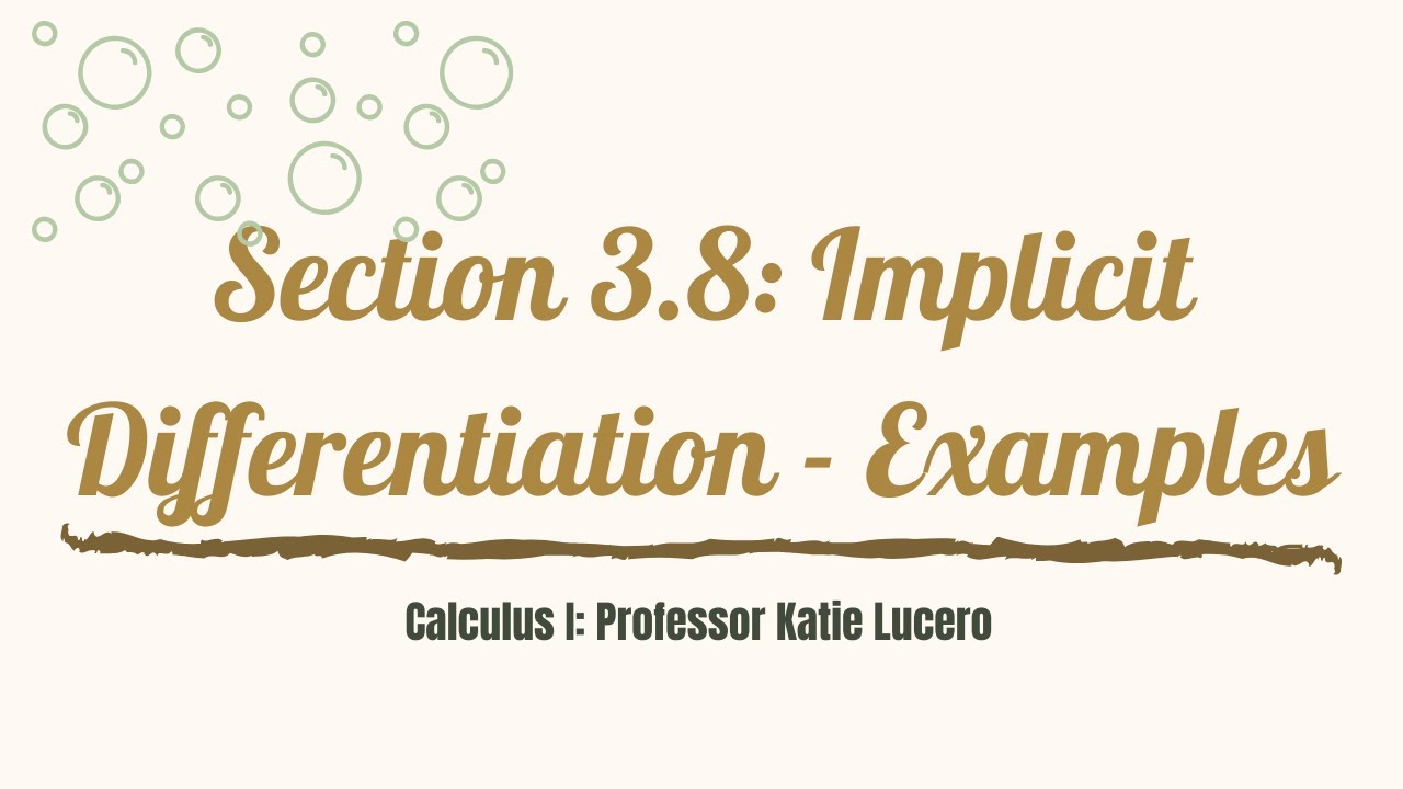 3 8 implicit differentiation examples youtube