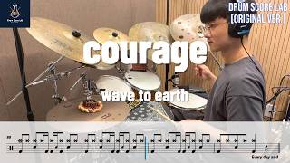 wave to earth - courage [Original Ver.] Drum Coverㅣ드럼 악보 연구소ㅣDRUM SCORE LAB
