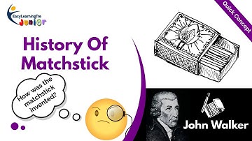 History of Matchstick | Combustion and Flame | Class 8 Chemistry | Quick Concept English