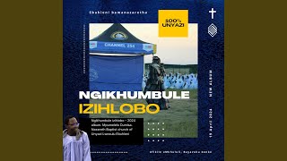 Ngivuse Nkosi Kade Ngilele