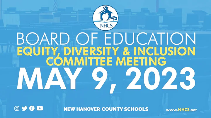 NHCS Board of Ed. E.D.I. Meeting | May 9, 2023