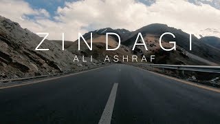 Zindagi Ali Ashraf New Song 2019 Shot In Hunza