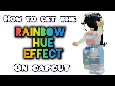 how to get the RAINBOW HUE EFFECT on Capcut //JazzysHappyplace