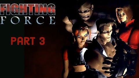 Fighting Force (PS1) Co-Op Playthrough Part 3 - 60 FPS - No Commentary - Retro Paradise 92"