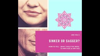Anti Aging Skincare Are You A Sinker Or A Sagger?