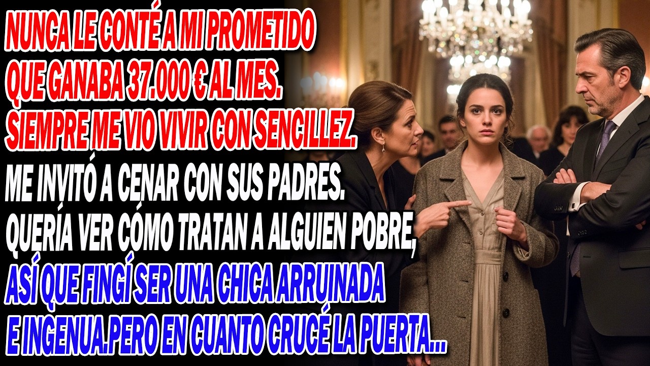 😈🔥Fingí ser pobre para poner a prueba a la familia de mi novio y el resultado fue sorprendente…