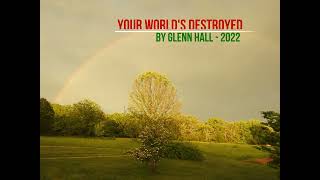 Your Worlds Destroyed