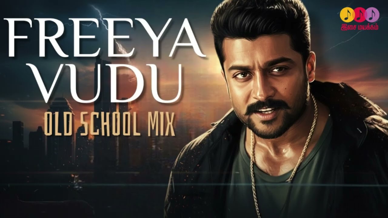Freeya Vudu - Old School Mix | Aaru | Rithick J | Isai Mayakkam